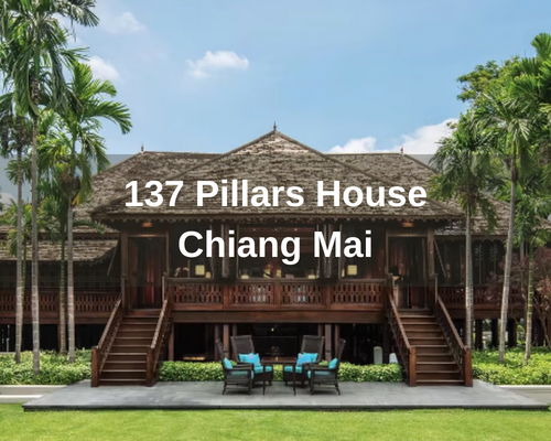 137 Pillars House Chiang Mai