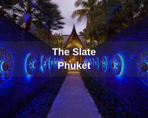 The Slate Phuket